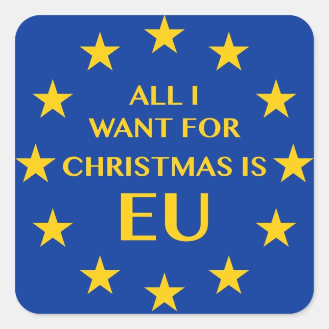 Adesivo Quadrado Tudo o que eu quero no Natal é a UE (Frente)