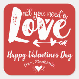 Adesivo Quadrado Tudo Que Você Precisa É De Dias de os namorados De