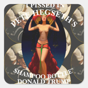 Adesivo Quadrado Tump PISSED PETE HEGSETH'S FRASCO DE XAMPU TRUMP H