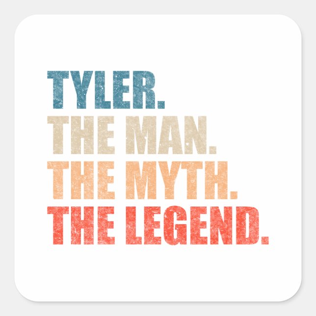 Adesivo Quadrado Tyler The Man The Myth The Legend (Frente)