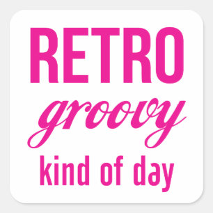 Adesivo Quadrado Um Dia Retro Groovy