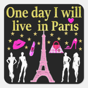 ADESIVO QUADRADO UM DIA VOU VIVER EM PARIS