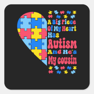 Adesivo Quadrado Um Grande Pedaço Do Meu Coração Tem Autismo E Ele