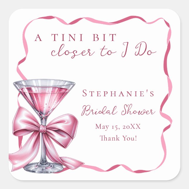 Adesivo Quadrado Um Tininho Mais Perto do Sim Martini Rosa Chá de N (Frente)