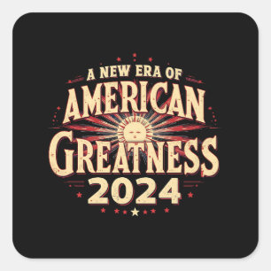 Adesivo Quadrado Uma nova era da grandeza americana 2024 Trump Won