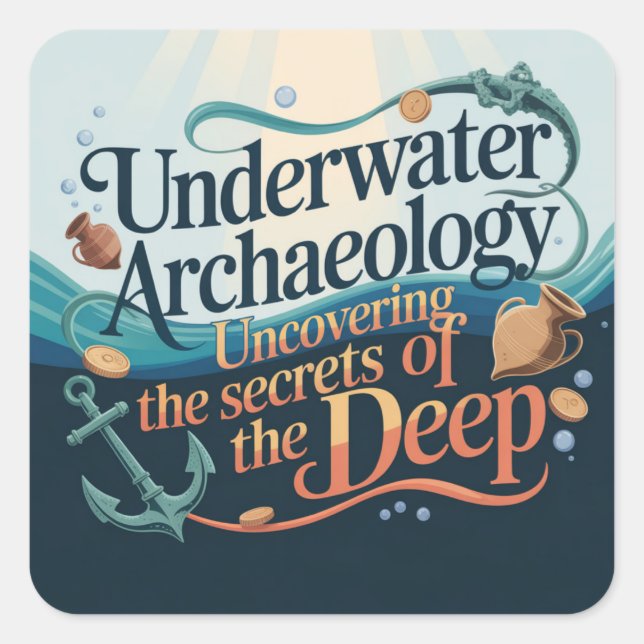 Adesivo Quadrado Underwater Archaeology  of uncovering the secrets  (Frente)