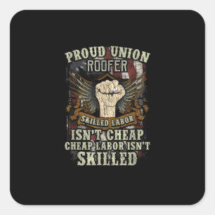 Adesivo Quadrado Union Roofer Shirt Orud - Trabalho Qualificado Não