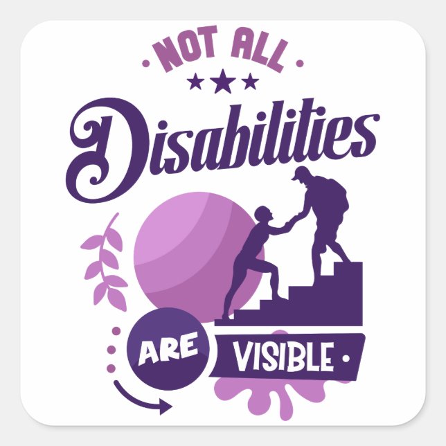 Adesivo Quadrado Unseen, Not Unheard: Invisible Disability (Frente)