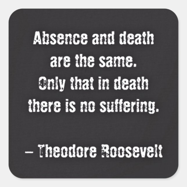 Adesivo Quadrado Ursinho Roosevelt - Ausência E Morte (Frente)