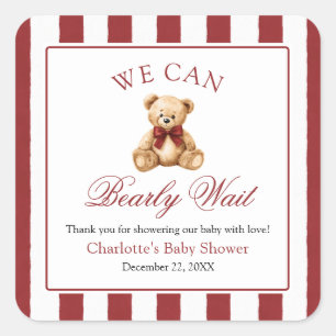 Adesivo Quadrado Urso de Pelúcia com Laço Vermelho We Can Bearly Wa