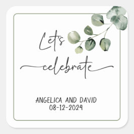 Adesivo Quadrado Vamos celebrar o nome data eucalipto moderno