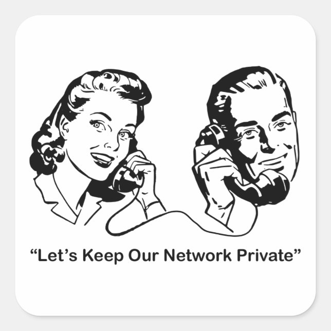 Adesivo Quadrado Vamos manter a nossa rede privada, tecnologia huma (Frente)
