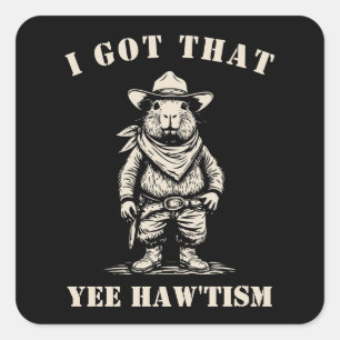 Adesivo Quadrado vaqueiro capivara EU TENHO ESSE YEE HAW TISMO auti