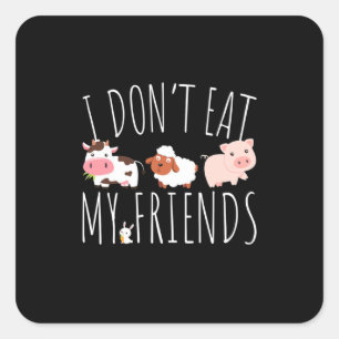 Adesivo Quadrado Vegetariana Eu Não Como Meus Amigos
