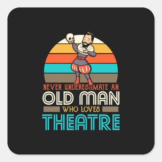 Adesivo Quadrado Velho Que Ama Teatro (Frente)