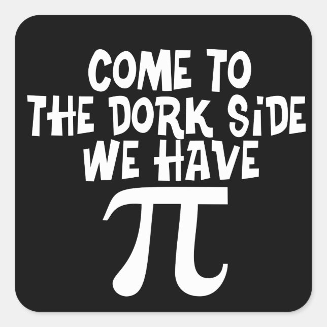 Adesivo Quadrado Venha para o lado Dork! (Frente)