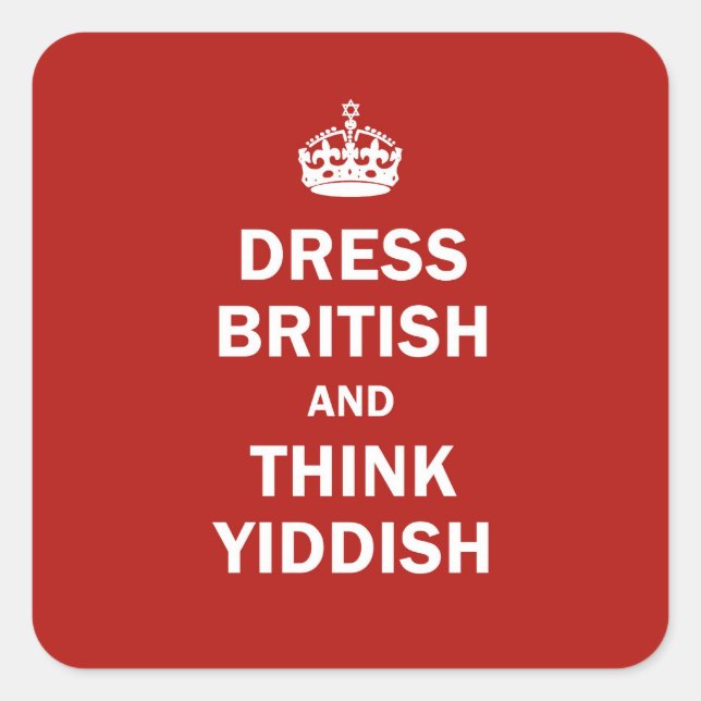 Adesivo Quadrado Vestido britânico e Think iiddish (Frente)