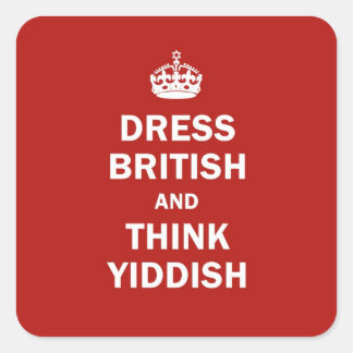 Adesivo Quadrado Vestido britânico e Think iiddish