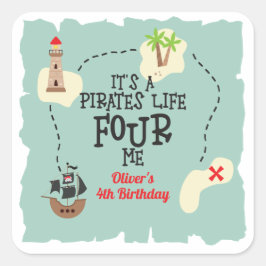 Adesivo Quadrado Vida de pirata para mim 4º aniversário
