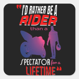 Adesivo Quadrado Vida de um motociclista: Circular, Não Assista