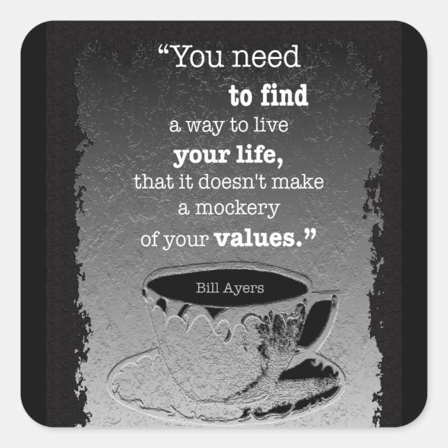 Adesivo Quadrado Vida e Valores, citação do existencialismo ilustra (Frente)