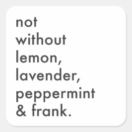 Adesivo Quadrado Vinheta "Não Sem Óleos Essenciais"