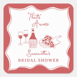 Adesivo Quadrado Vinho de Pizza Italiana Vermelha That's Amore Chá