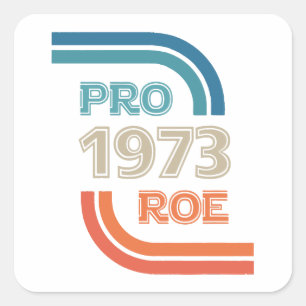 Adesivo Quadrado Vintage Pro Roe 1973, Pro 1973 Roe