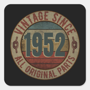 ADESIVO QUADRADO VINTAGEM DESDE 1952 DE TODAS AS PARTES ORIGINAIS