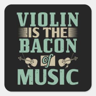 Adesivo Quadrado Violino - Violino É O Bacon Da Música