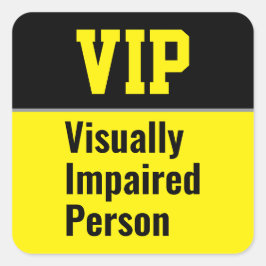 Adesivo Quadrado VIP Visually Impaired Person