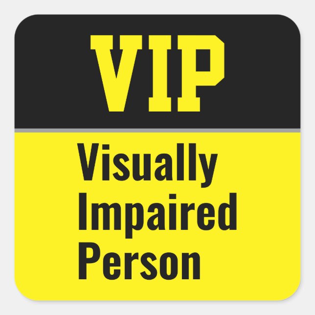 Adesivo Quadrado VIP Visually Impaired Person (Frente)