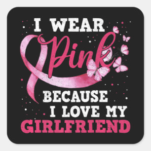 Adesivo Quadrado Visto Rosa Eu Amo Meu Cancer De Mama Namorada