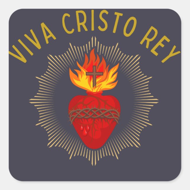 Adesivo Quadrado Viva Cristo Rey Cristeros Católicos Sagrados (Frente)