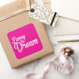 Adesivo Quadrado Vivendo O Sonho Motivacional Inspiracional