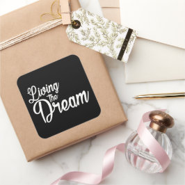 Adesivo Quadrado Vivendo O Sonho Motivacional Inspiracional