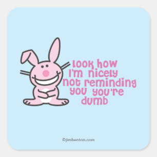 Adesivo Quadrado Você é burro