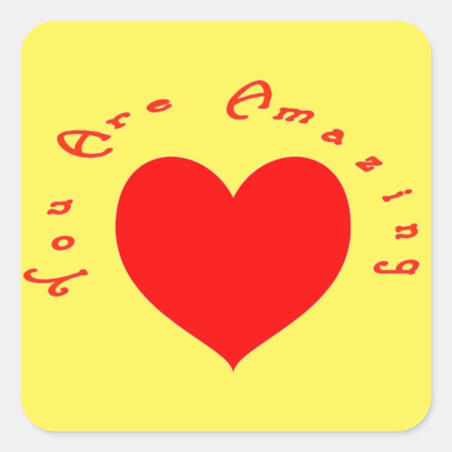 Adesivo Quadrado Você é incrível! (Frente)