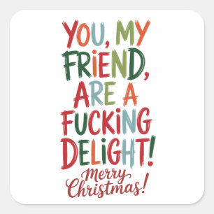 Adesivo Quadrado Você É Um Prazer Danado Feliz Natal Melhor Amiga