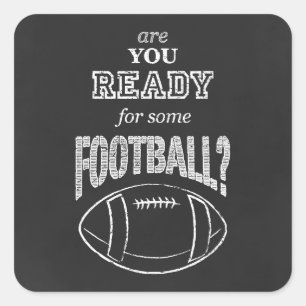 Adesivo Quadrado você está pronto para um pouco de futebol?