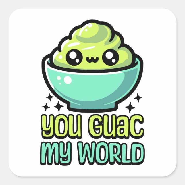 Adesivo Quadrado Você Guac Meu Mundo! Cute Guacamole Pun (Frente)