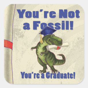 Adesivo Quadrado Você não é um pergaminho fóssil