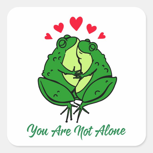 Adesivo Quadrado Você não está sozinho (Frente)