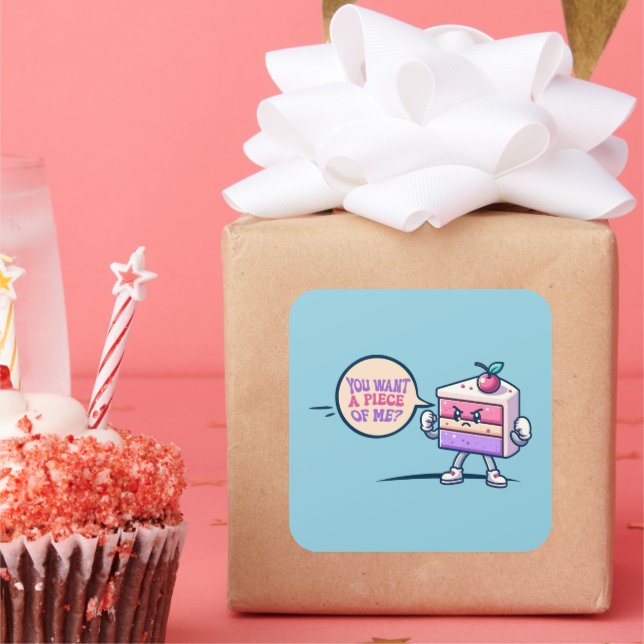 Adesivo Quadrado Você quer um pedaço de mim que faça picadas engraç (Festa)