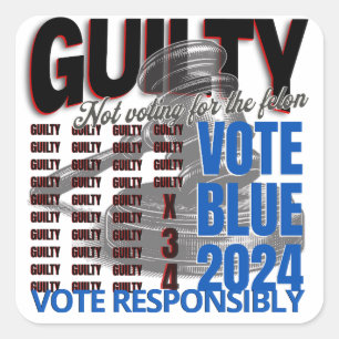 Adesivo Quadrado Vote Blue Not for the Felon