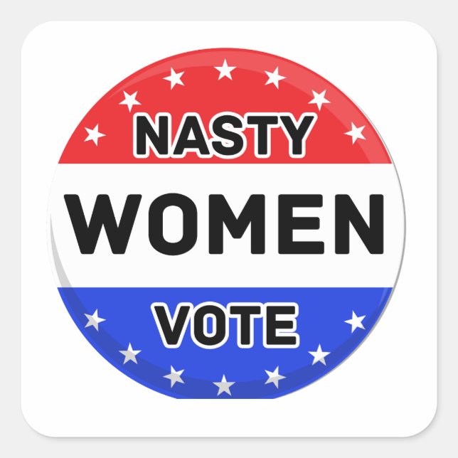 Adesivo Quadrado Voto das mulheres desagradáveis | Presente feminis (Frente)