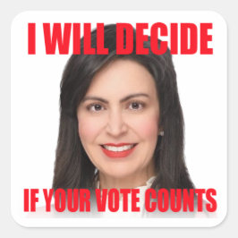 Adesivo Quadrado Vou Decidir Se O Vosso Voto Conta Com Vinheta