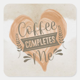 Adesivo Quadrado Watercolor "Coffee Completa-Me"