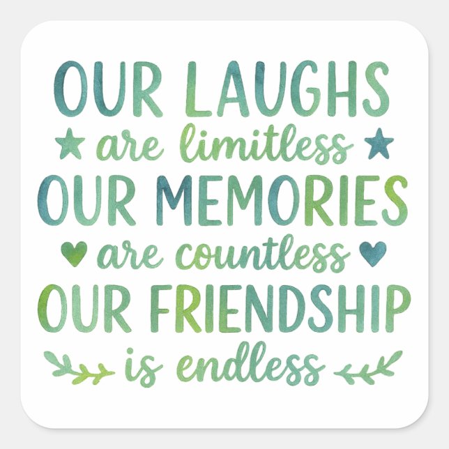 Adesivo Quadrado Watercolor Friendship Quote (Frente)