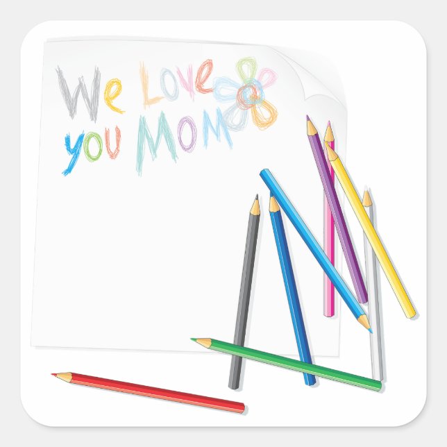 Adesivo Quadrado We Love You Mom Hand-Drawn Crayon Art (Frente)